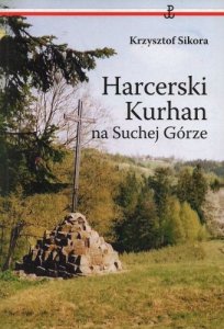 Harcerski Kurhan na Suchej Górze